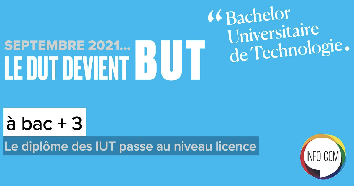 En 2021 Le DUT Devient Le BUT • Infocom Lannion